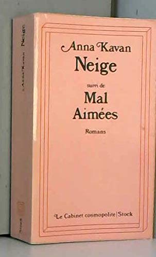 Neige Suivi de Mal aimées : Romans (Le Cabinet cosmopolite) 9782234001220