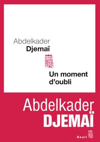 Un moment d'oubli 9782020986380