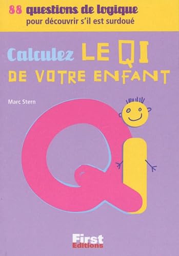 Spécial QI : Calculez le QI de votre enfant 9782876917538