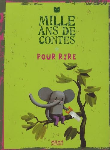 Mille ans de contes pour rire 9782745926722