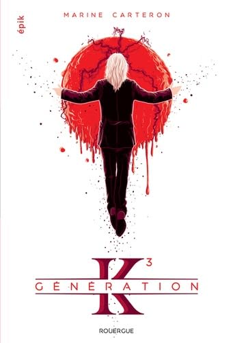 Génération K (tome 3) 9782812614835