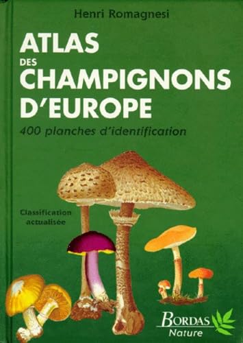 Atlas des champignons d'Europe 9782040271565