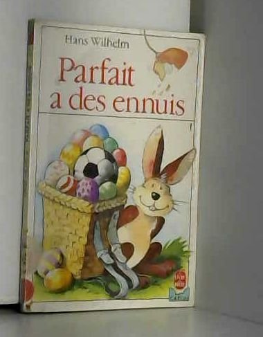 Parfait a des ennuis 9782010160592