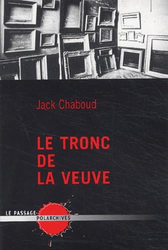 Le Tronc de la veuve 9782847420272