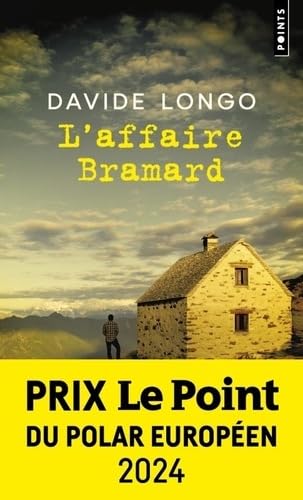 L'Affaire Bramard: Prix Le Point du Polar européen 2024 9791041420001