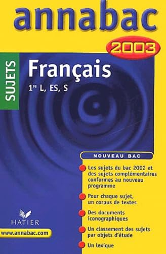 Français : 1ère Séries générales - L - ES - S, sujets 2003 9782218740008