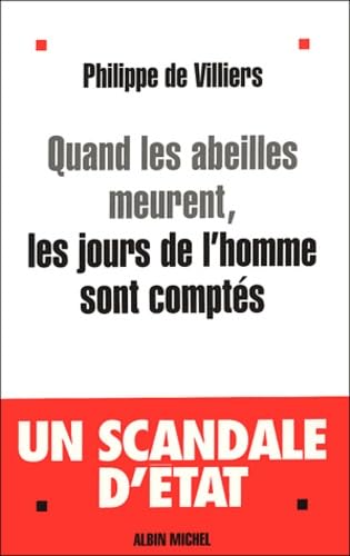 Quand les abeilles meurent, les jours de l'homme sont comptés 9782226142108