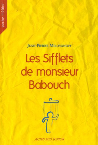 Les Sifflets de monsieur Babouch 9782742764778
