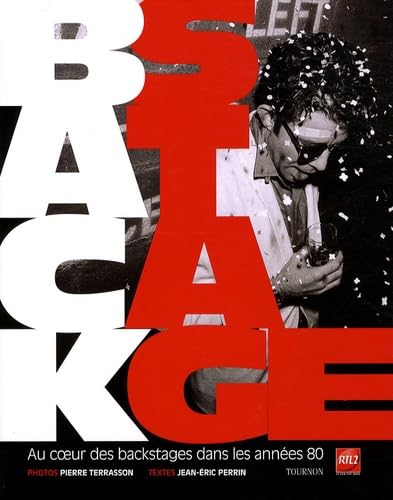 Backstage: Au coeur des backstages dans les années 80 9782351440834