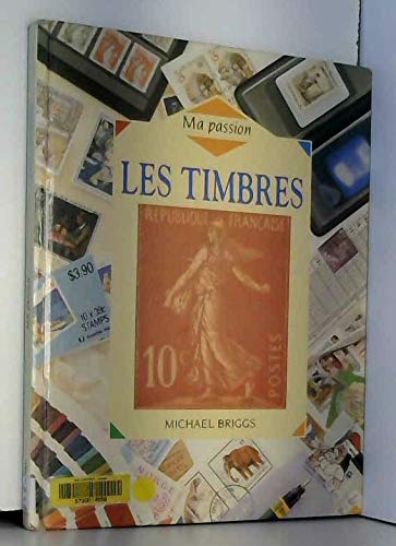 Timbres (Les): MA PASSION 9782203102019