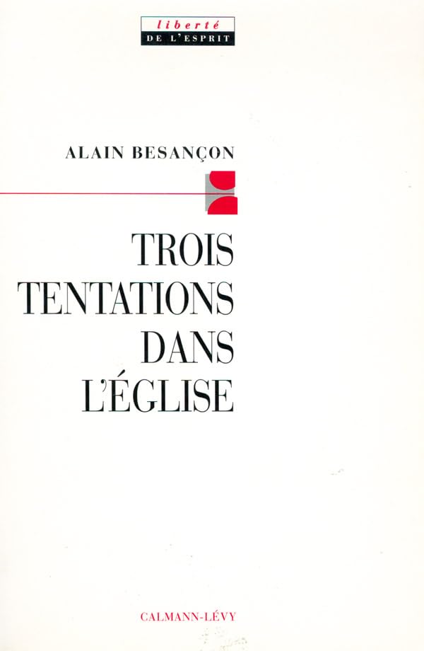 Trois tentations dans l'Eglise 9782702126318