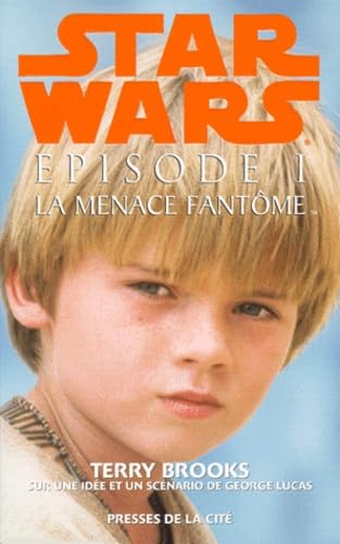 Star Wars, épisode 1. La menace fantôme 9782258052291