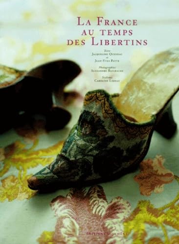 La France au temps des libertins 9782842772987