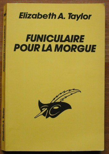 FUNICULAIRE POUR LA MORGUE 9782702416440