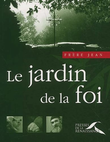 Le Jardin de la foi 9782856168691