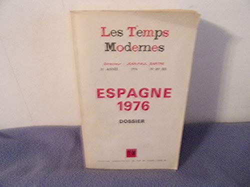 Les temps modernes - Espagne 1976 dossier