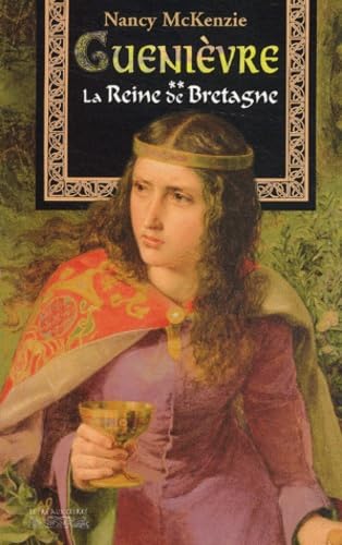 Guenièvre, tome 2 : La Reine de Bretagne 9782842281434