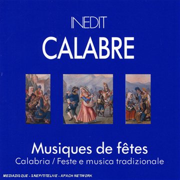 Italie - Calabre - Musiques de Fêtes 3298492600519