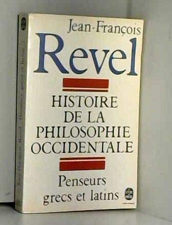 Penseurs grecs et latins Histoire de la philosophie occidentale 9782253009344