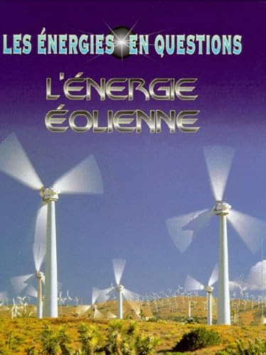 L'énergie éolienne 9782713018916