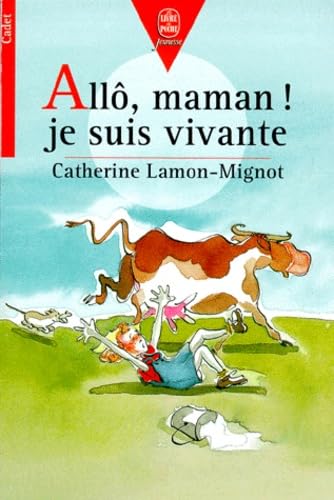 Allô, maman ! Je suis vivante 9782013210188
