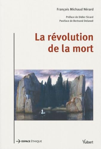 La révolution de la mort 9782711772391
