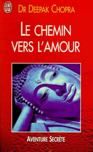 Le Chemin vers l'amour 9782290309261
