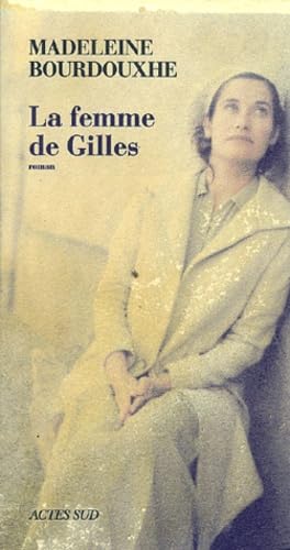 La Femme de Gilles 9782742751327