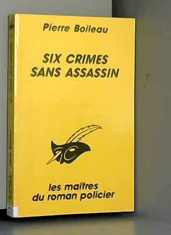 Six Crimes Sans Assassin 9782702421833