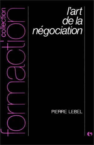 L'art de la négociation 9782708105997