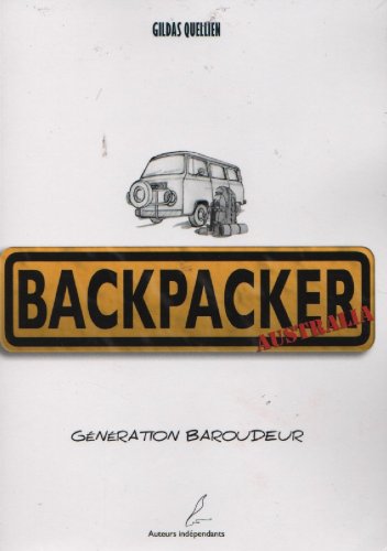 Backpacker Australia: Generation Baroudeur 9782746605497