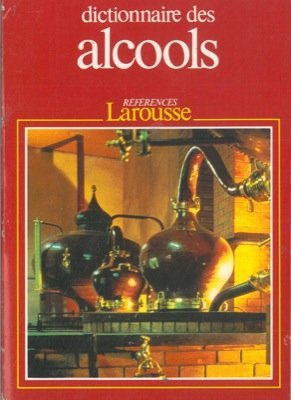 Dictionnaire des alcools 9782037300094