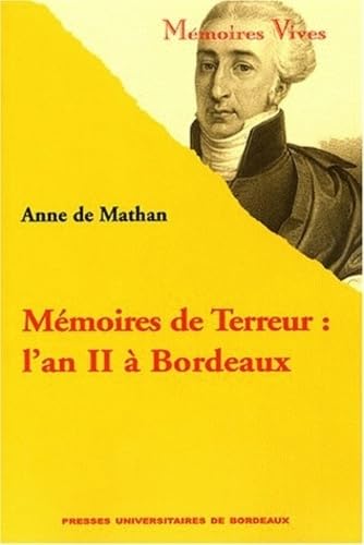 Mémoires de Terreur : l'an II à Bordeaux 9782867812880