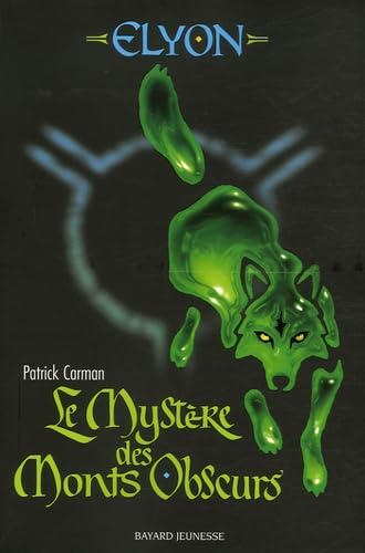Le Mystère des Monts Obscurs 9782747019255