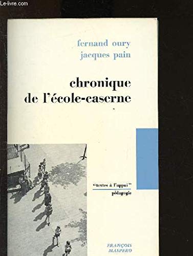 Chronique de l'école-caserne