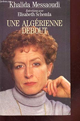 Une algerienne debout. 9782286078577