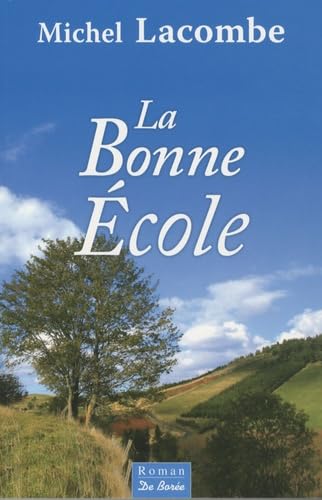 La Bonne Ecole 9782812900921