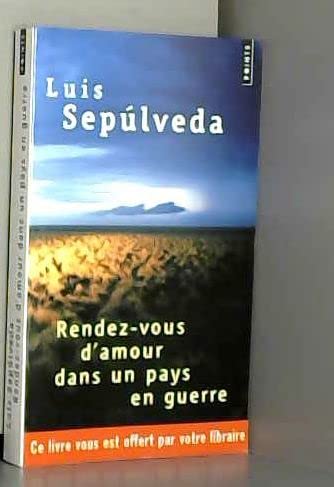 Rendez-vous d'amour dans un pays en guerre. Et autres histoires, récits 9782757819111