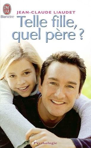Telle fille, quel père ? 9782290337806