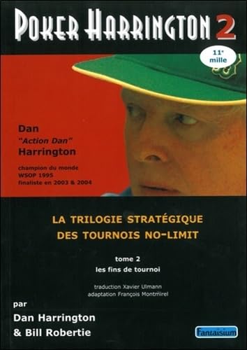 Poker Harrington 2 : La trilogie stratégique des tournois no-limit (Les fins de tournoi) 9782917425039