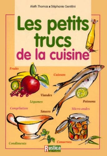 Les Petits Trucs de la cuisine 9782840383505