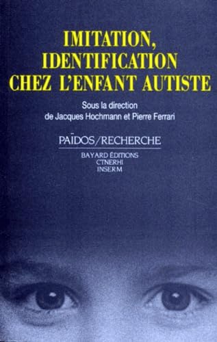 Imitation, identification chez l'enfant autiste 9782227005501