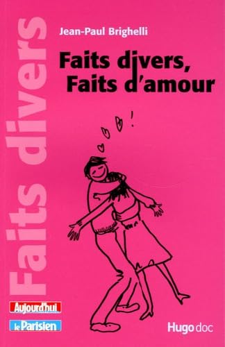 Faits divers, faits d'amour 9782755600612
