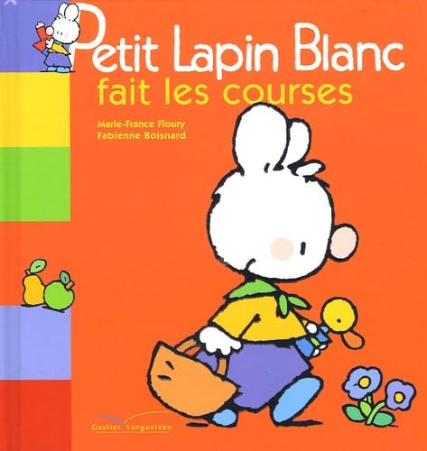 Petit Lapin Blanc fait les courses 9782012247222