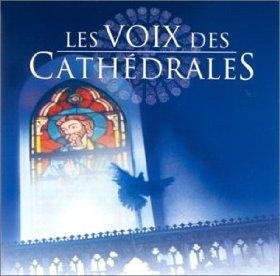 Les Voix des cathédrales 0724382637424