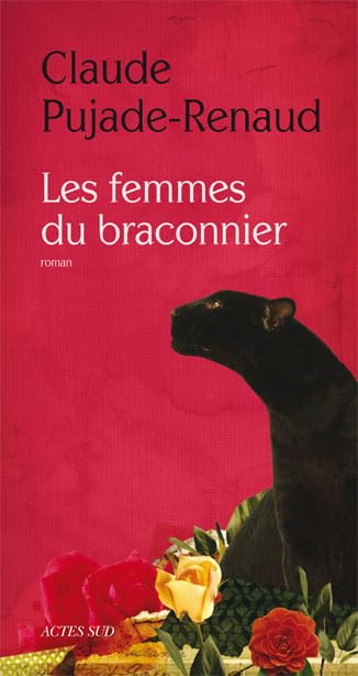 Les Femmes du braconnier 9782742788491