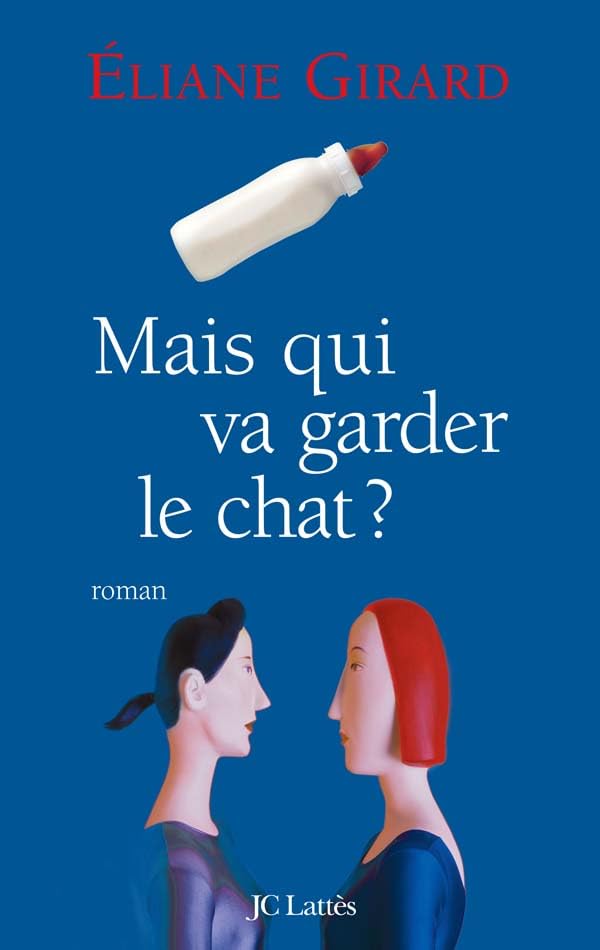 Mais qui va garder le chat ? 9782709626828
