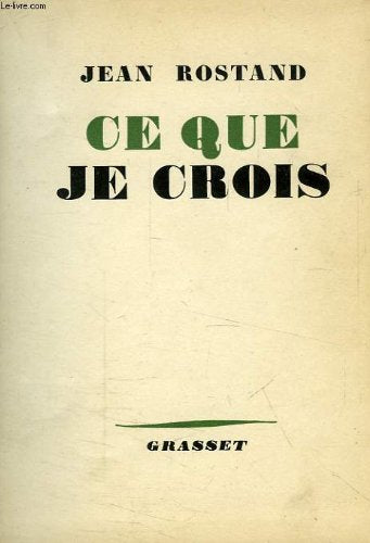 Ce Que Je Crois