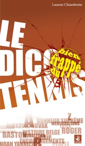 Le Dico Bien Frappé du Tennis 9782369050063