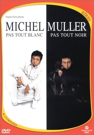 Michel Muller : Pas tout blanc, pas tout noir 5050466353924
